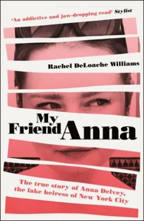 My Friend Anna by Rachel DeLoache Williams