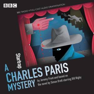 Charles Paris: Startrap: A BBC Radio 4 full-cast dramatisation by Simon Brett
