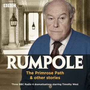 Rumpole: The Primrose Path & Other Stories by John Mortimer