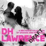DH Lawrence A BBC Radio Collection