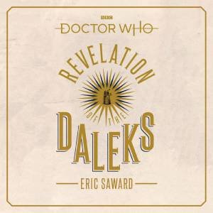 Doctor Who: Revelation Of The Daleks by Eric Saward