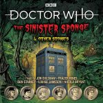 Doctor Who The Sinister Sponge  Other Stories Doctor Who Audio Annual
