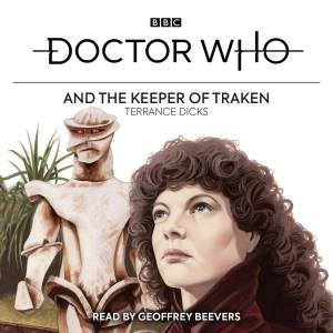 Doctor Who And The Keeper Of Traken: 4th Doctor Novelisation by Terrance Dicks