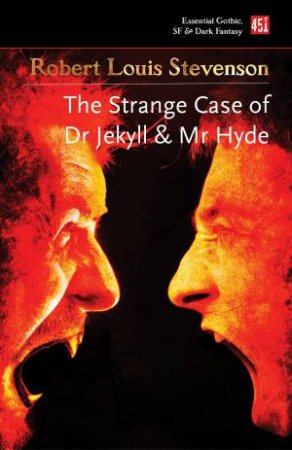 The Strange Case Of Dr Jekyll & Mr Hyde: And Other Dark Tales by Robert Louis Stevenson