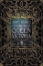 Short Stories From The Age Of Queen Victoria