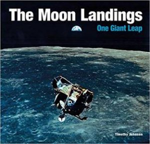 Moon Landings: One Giant Leap by Colin Salter