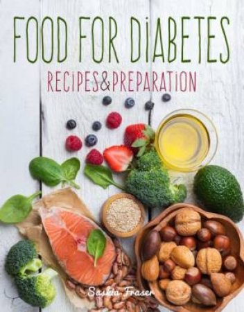 Food For Diabetes: Recipes & Preparation by Wendy Hobson & Carolyn Humphries 