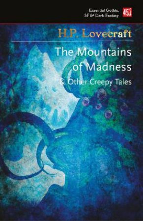 At The Mountains Of Madness by H. P. Lovecraft