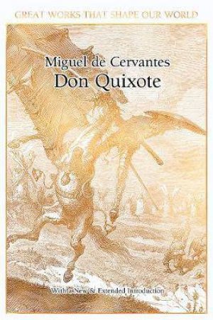 Don Quixote by Miguel de Cervantes