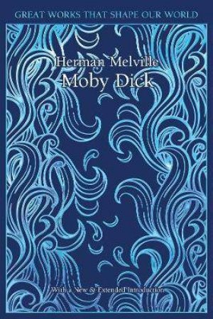 Moby Dick by Herman Melville