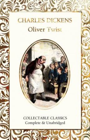 Oliver Twist by Charles Dickens