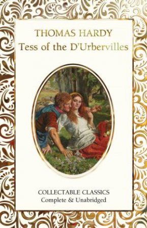 Tess Of The d'Urbervilles by Thomas Hardy