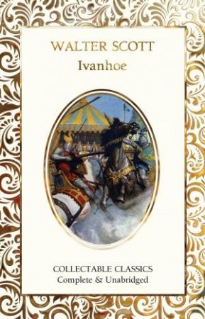 Ivanhoe by Sir Walter Scott