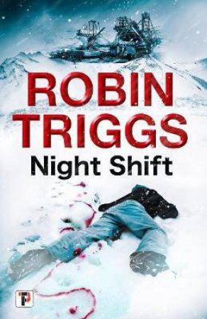 Night Shift by Robin Triggs