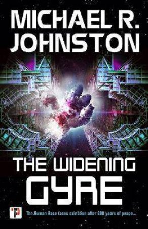Widening Gyre by Michael R. Johnston