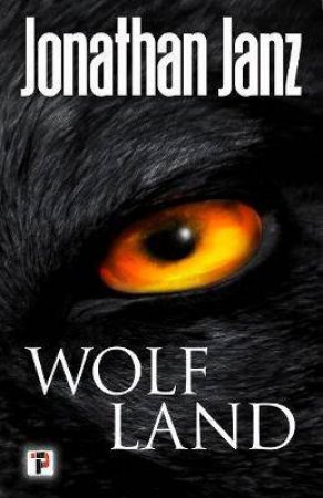 Wolf Land by Jonathan Janz