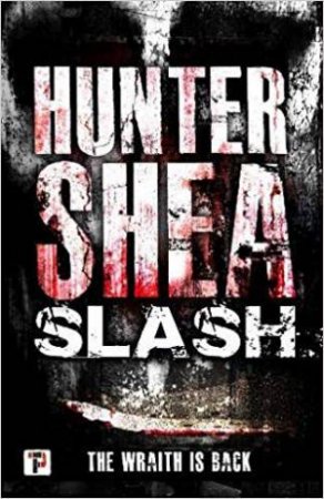 Slash by Hunter Shea
