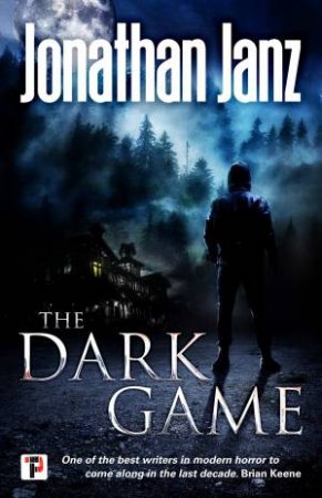 The Dark Game by Jonathan Janz