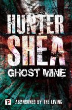 Ghost Mine