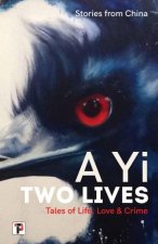 Two Lives Tales Of Life Love And Crime