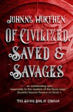 Of Civilized Saved and Savages Coronam Book II