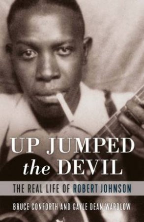 Up Jumped The Devil by Bruce Conforth and Gayle Dean Wardlow
