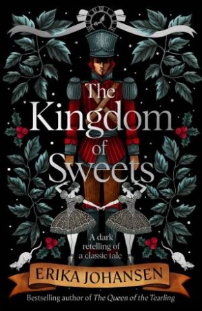 The Kingdom of Sweets by Erika Johansen