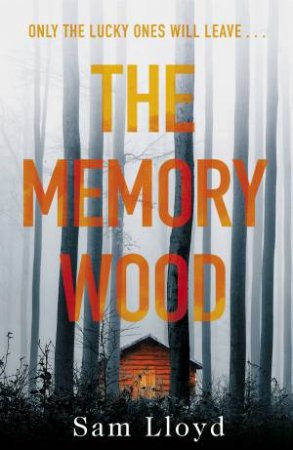 The Memory Wood by Sam Lloyd