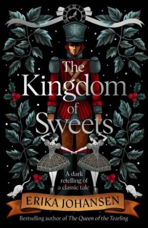 The Kingdom of Sweets by Erika Johansen