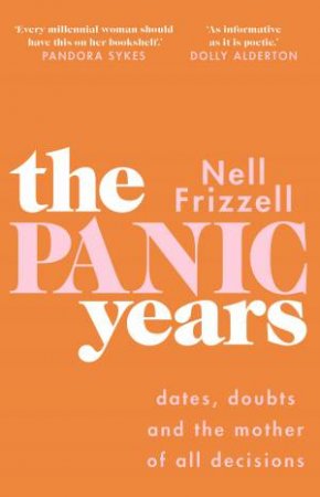 The Panic Years by Nell Frizzell