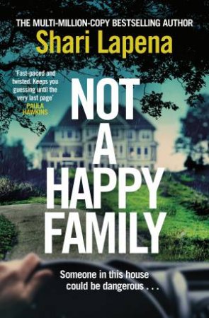 Not a Happy Family by Shari Lapena