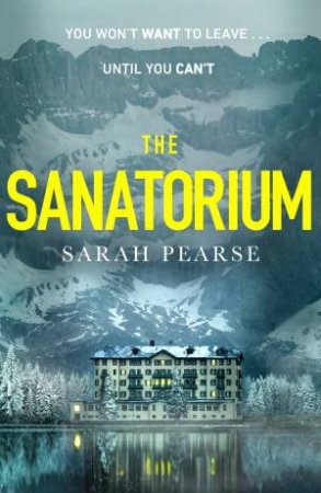 The Sanatorium by Sarah Pearse