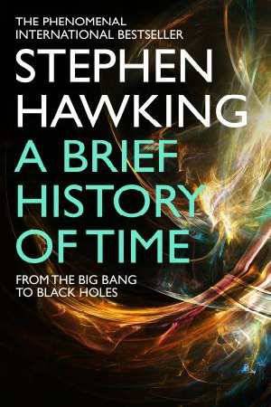 A Brief History Of Time by Stephen Hawking