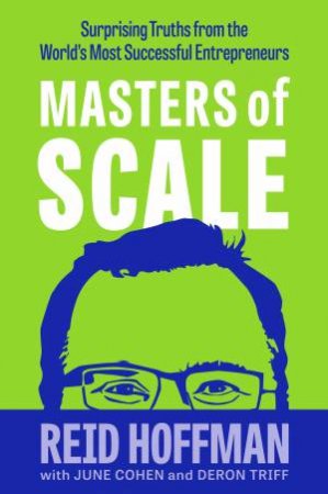 Masters Of Scale by Reid Hoffman