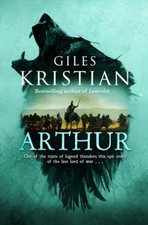Arthur by Giles Kristian