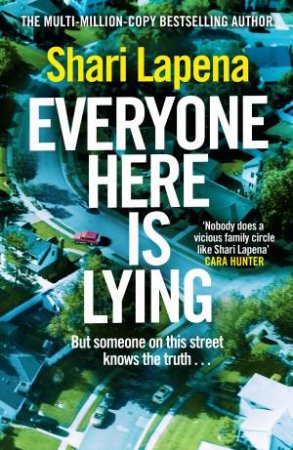 Everyone Here Is Lying by Shari Lapena