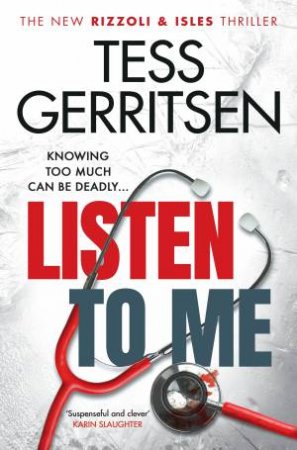 Listen To Me by Tess Gerritsen