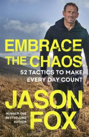 Embrace the Chaos by Jason Fox
