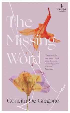 The Missing Word by Concita De Gregorio & Clarissa Botsford