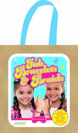 BFF Kits: Fab Bracelets And Braids by Various