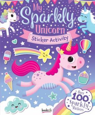 My Sparkly Unicorn Sticker & Activity by Various