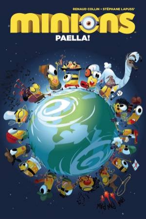 Minions Paella! by Stephane Lapuss & Renaud Collin