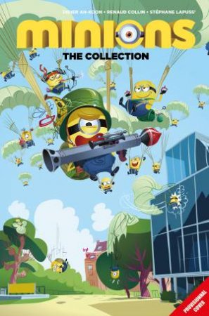 Minions by Renaud Collin & Didier Ah-Koon & Stephane Lapuss