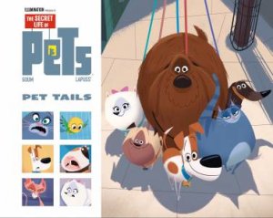 The Secret Life Of Pets 2 by Stephane Lapuss & Goum