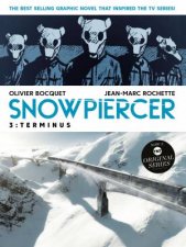 Snowpiercer Volume 3  Terminus