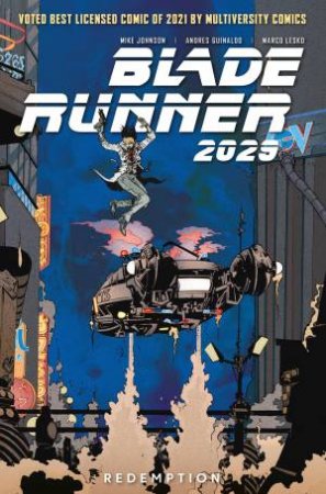 Blade Runner 2029 Vol. 3 by Mike Johnson & Andres Guinaldo