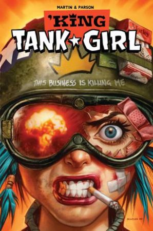 Tank Girl by Alan Martin & Brett Parson