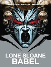 Lone Sloane Babel