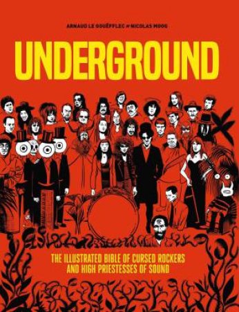 Underground by Nicolas Moog & Arnaud Le Gouefflec
