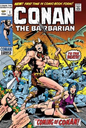 Conan The Barbarian by Roy Thomas & Barry Windsor-Smith